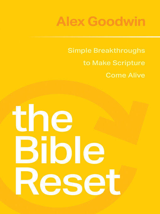 Title details for The Bible Reset by Alex Goodwin - Available